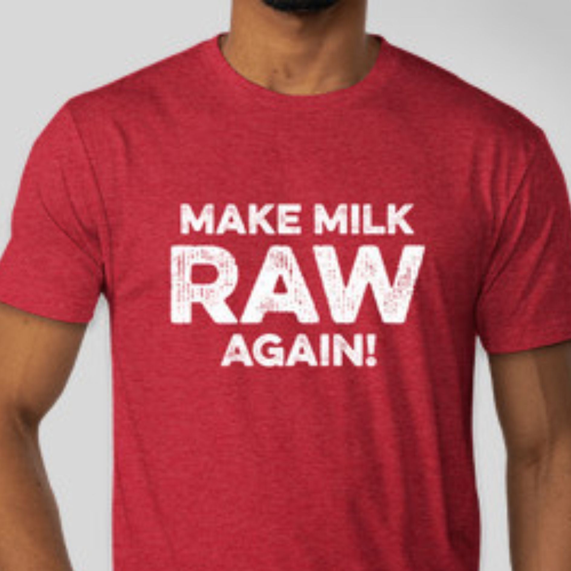 Make Milk Raw Again T-shirt – Chicory Hill Farm